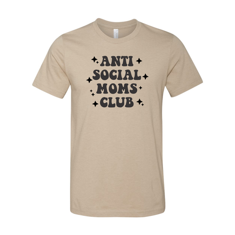 Anti Social Moms Tee